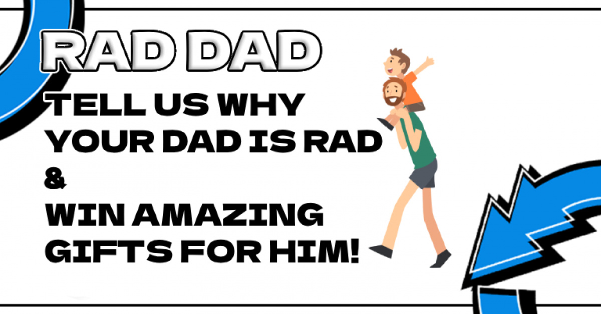 RAD DAD Father's Day Contest